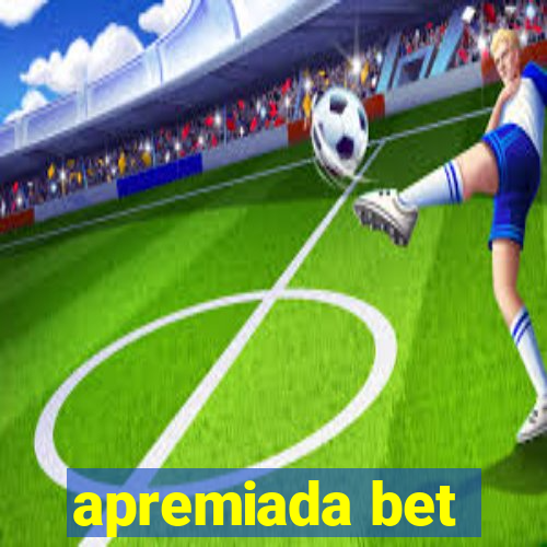 apremiada bet